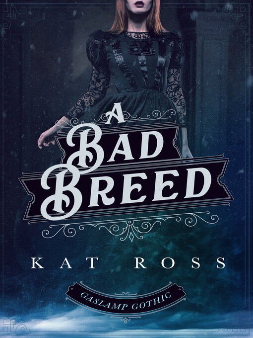 Title details for A Bad Breed by Kat Ross - Available
